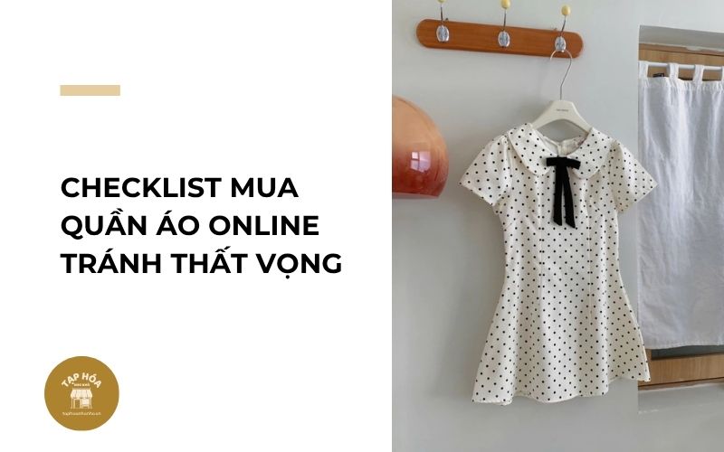 Checklist mua quần áo online tránh thất vọng