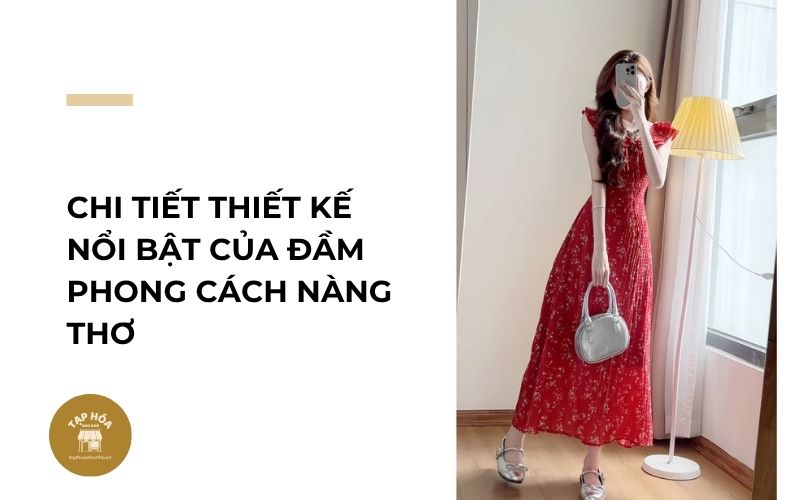 Chi tiết thiết kế nổi bật của đầm phong cách nàng thơ