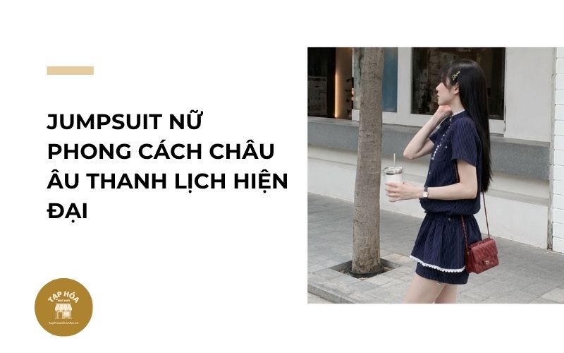 Jumpsuit nữ phong cách châu Âu thanh lịch hiện đại