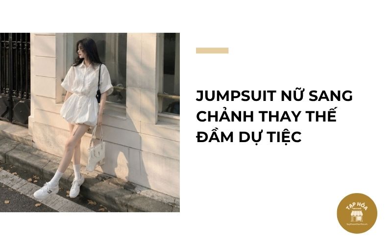 Jumpsuit nữ sang chảnh thay thế đầm dự tiệc