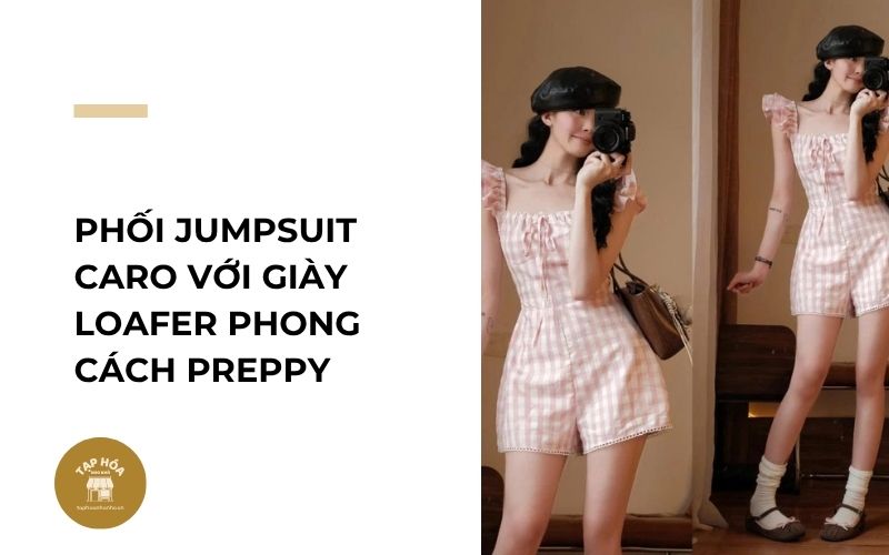 Phối jumpsuit caro với giày loafer phong cách preppy