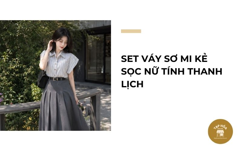 Set váy sơ mi kẻ sọc nữ tính thanh lịch