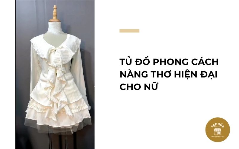 Tủ đồ phong cách nàng thơ hiện đại cho nữ
