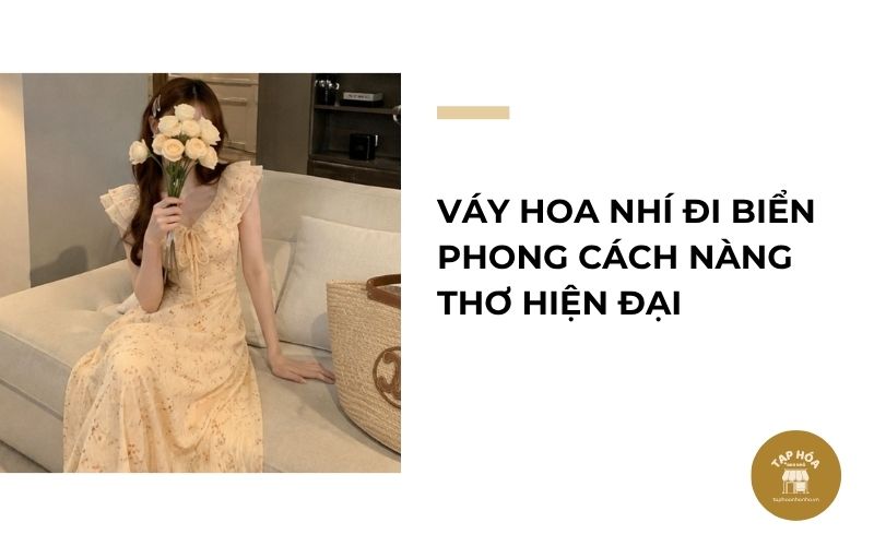 Váy hoa nhí đi biển phong cách nàng thơ hiện đại