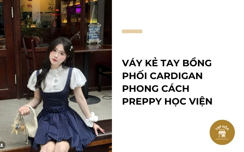 Váy kẻ tay bồng phối cardigan phong cách preppy học viện