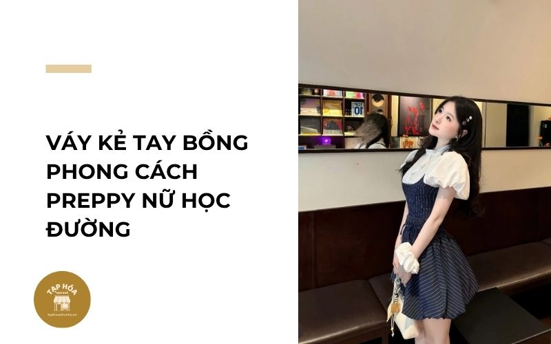 Váy kẻ tay bồng phong cách preppy nữ học đường