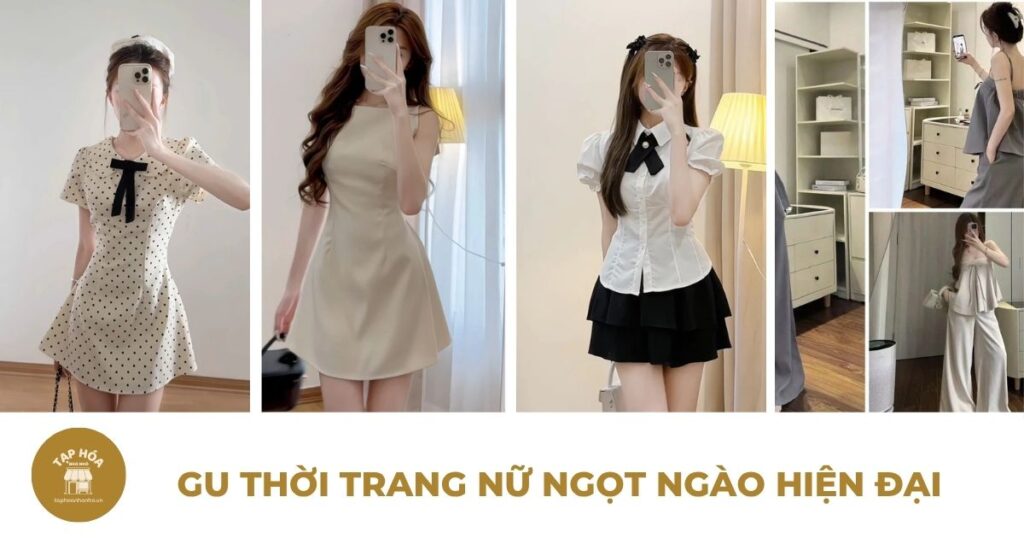 Gu thời trang nữ ngọt ngào hiện đại