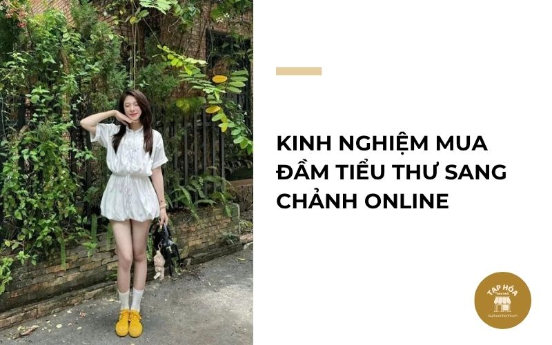 Kinh nghiệm mua đầm tiểu thư sang chảnh online