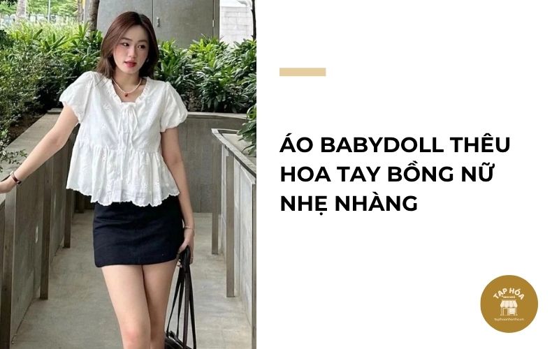 Áo babydoll thêu hoa tay bồng nữ nhẹ nhàng