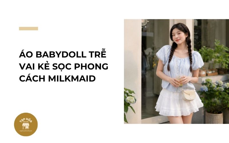 Áo babydoll trễ vai kẻ sọc phong cách Milkmaid
