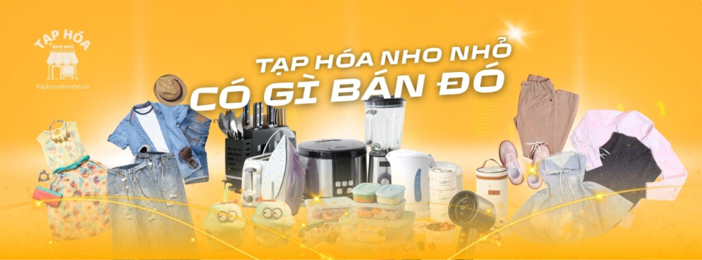 Tạp Hóa Nho Nhỏ - Có gì bán đó
