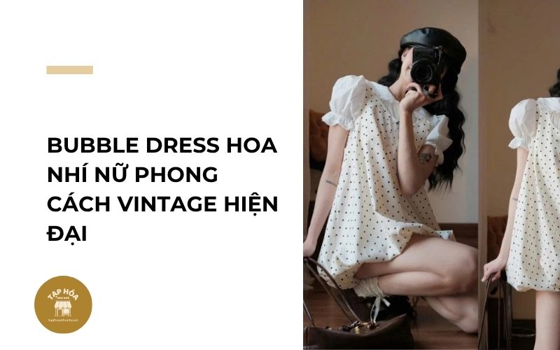 Bubble dress hoa nhí nữ phong cách vintage hiện đại