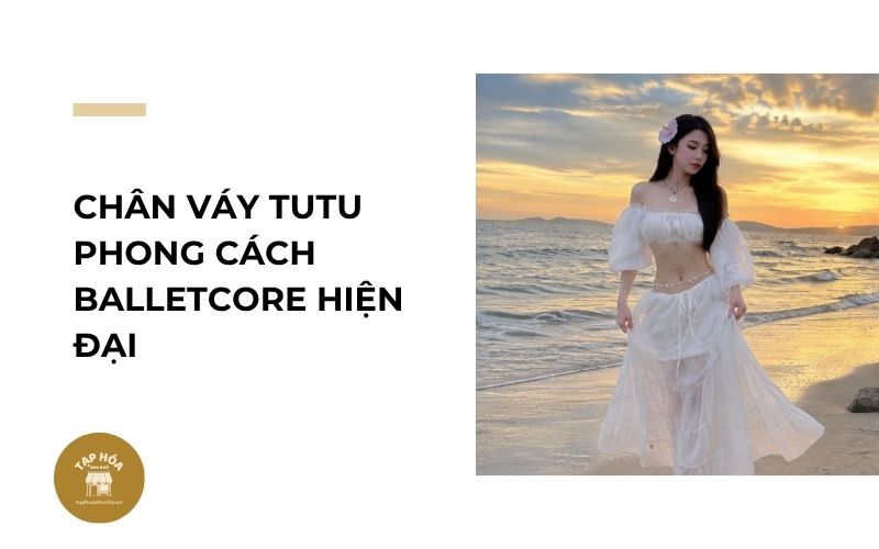 Chân váy tutu phong cách Balletcore hiện đại