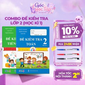 Combo sách đề kiểm tra Toán và Tiếng Việt lớp 2 học kỳ 1 Kết Nối Tri Thức