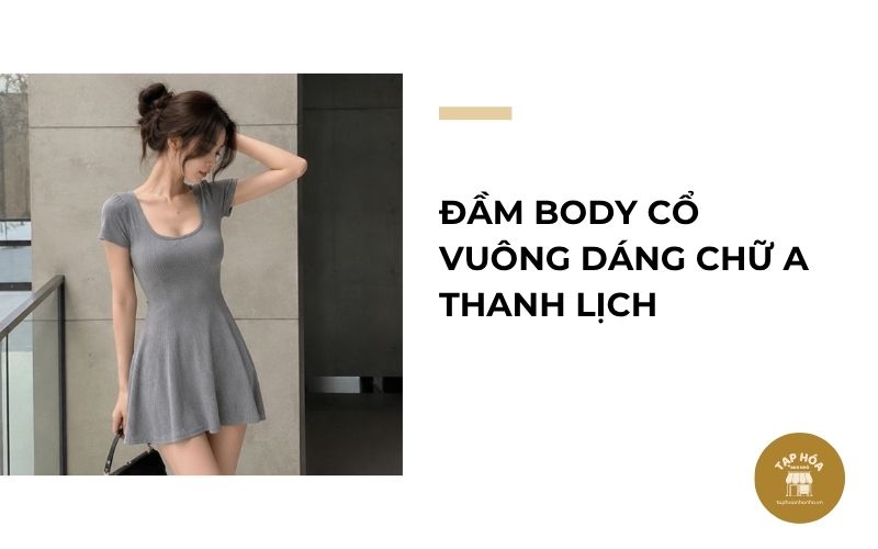Đầm body cổ vuông dáng chữ A thanh lịch