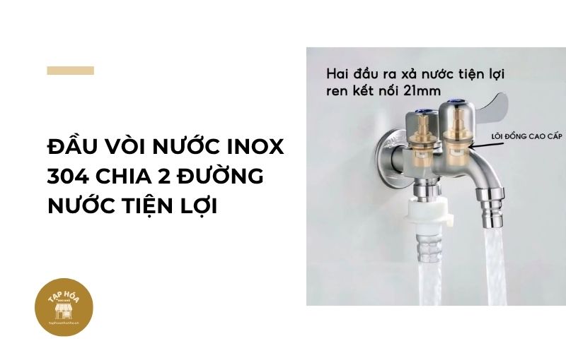 Đầu vòi nước inox 304 chia 2 đường nước tiện lợi
