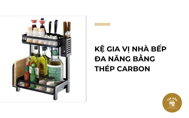 Kệ gia vị nhà bếp đa năng bằng thép carbon