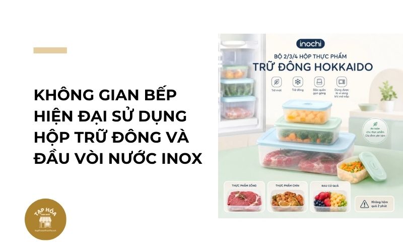 Không gian bếp hiện đại sử dụng hộp trữ đông và đầu vòi nước inox