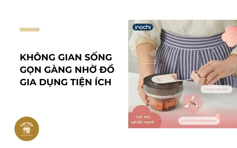 Không gian sống gọn gàng nhờ đồ gia dụng tiện ích