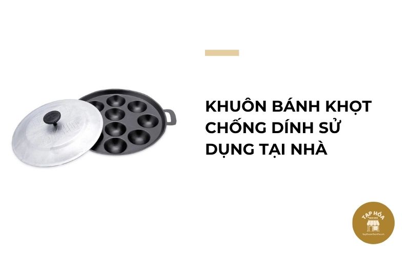 Khuôn bánh khọt chống dính sử dụng tại nhà