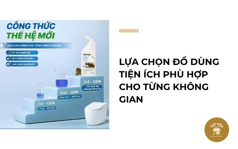 Lựa chọn đồ dùng tiện ích phù hợp cho từng không gian