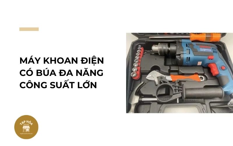 Máy khoan điện có búa đa năng công suất lớn