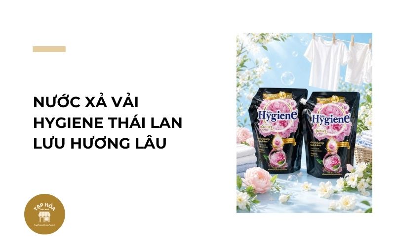 Nước xả vải Hygiene Thái Lan lưu hương lâu