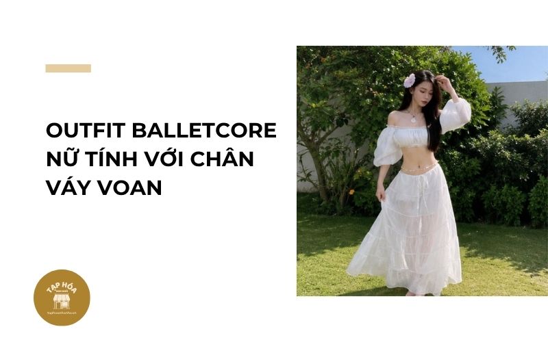Outfit Balletcore nữ tính với chân váy voan