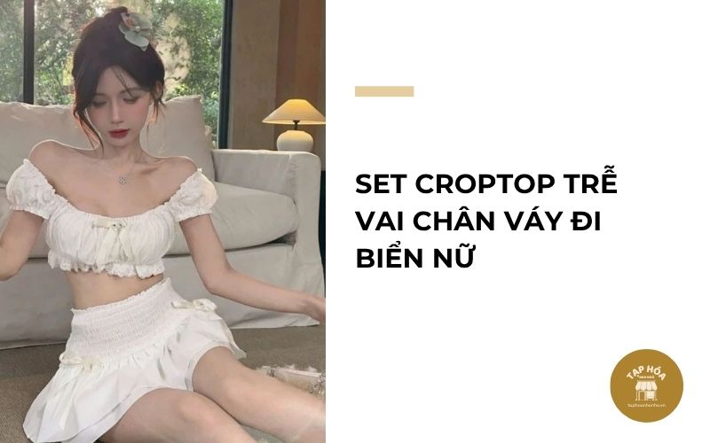 Set croptop trễ vai chân váy đi biển nữ