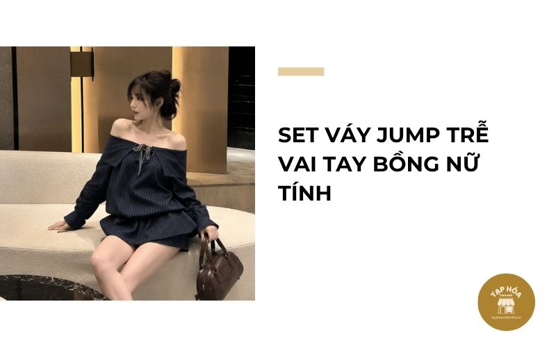 Set váy jump trễ vai tay bồng nữ tính