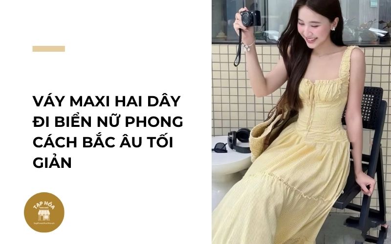 Váy maxi hai dây đi biển nữ phong cách Bắc Âu tối giản
