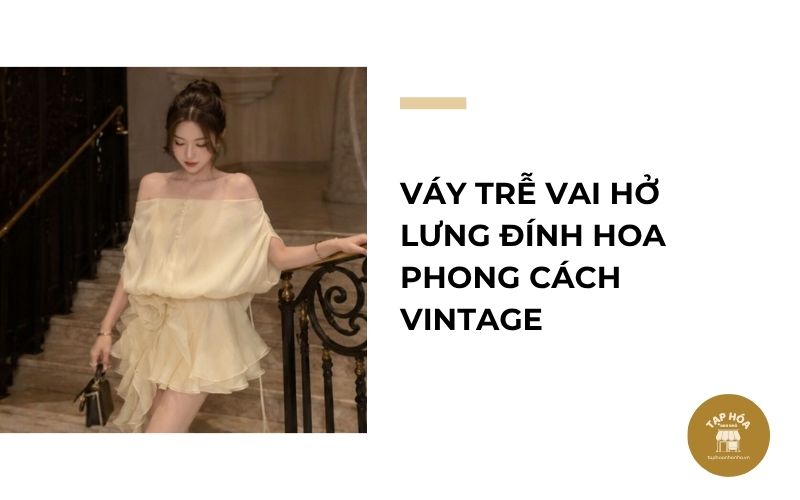 Váy trễ vai hở lưng đính hoa phong cách vintage