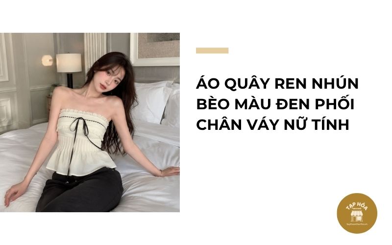 Áo quây ren nhún bèo màu đen phối chân váy nữ tính