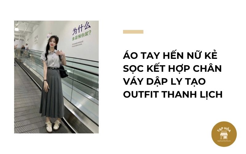 Áo tay hến nữ kẻ sọc kết hợp chân váy dập ly tạo outfit thanh lịch