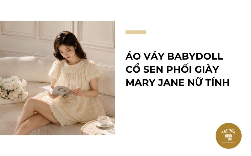 Áo váy babydoll cổ sen phối giày Mary Jane nữ tính