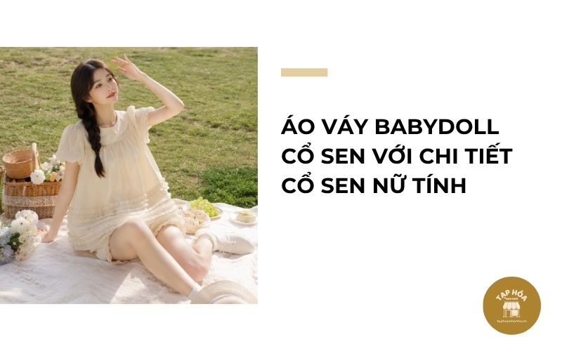 Áo váy babydoll cổ sen với chi tiết cổ sen nữ tính