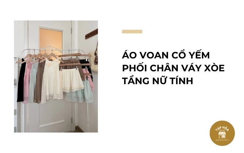 Áo voan cổ yếm phối chân váy xòe tầng nữ tính