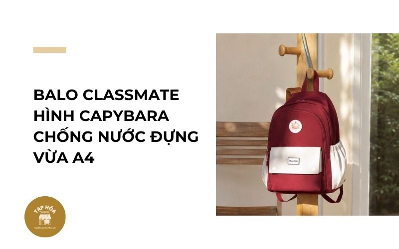 Balo CLASSMATE hình Capybara chống nước đựng vừa A4