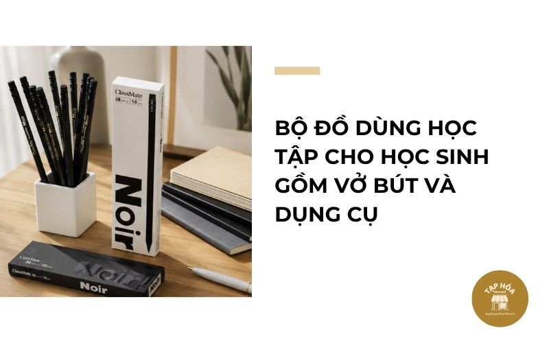 Bộ đồ dùng học tập cho học sinh gồm vở bút và dụng cụ