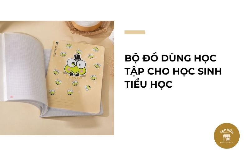 Bộ đồ dùng học tập cho học sinh tiểu học