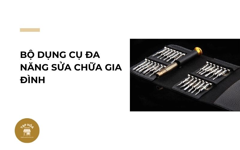 Bộ dụng cụ đa năng sửa chữa gia đình