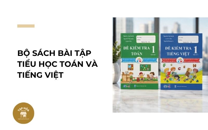 Bộ sách bài tập tiểu học Toán và Tiếng Việt