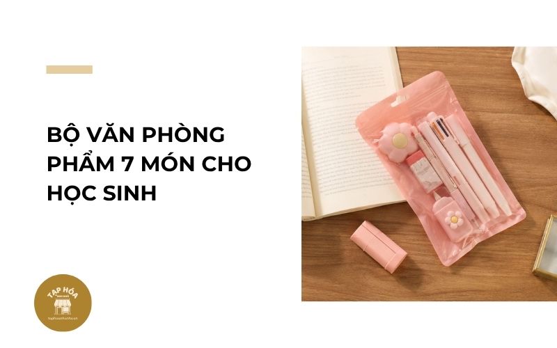 Bộ văn phòng phẩm 7 món cho học sinh