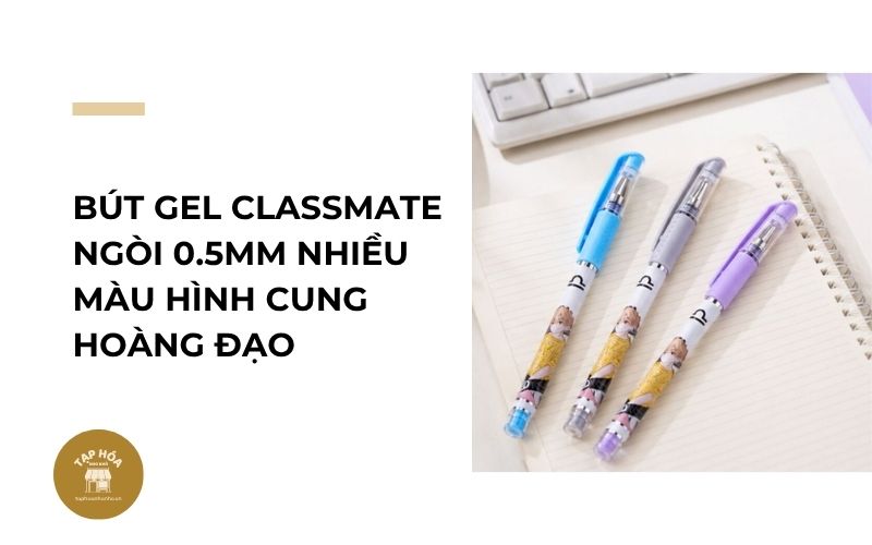 Bút gel CLASSMATE ngòi 0.5mm nhiều màu hình cung hoàng đạo
