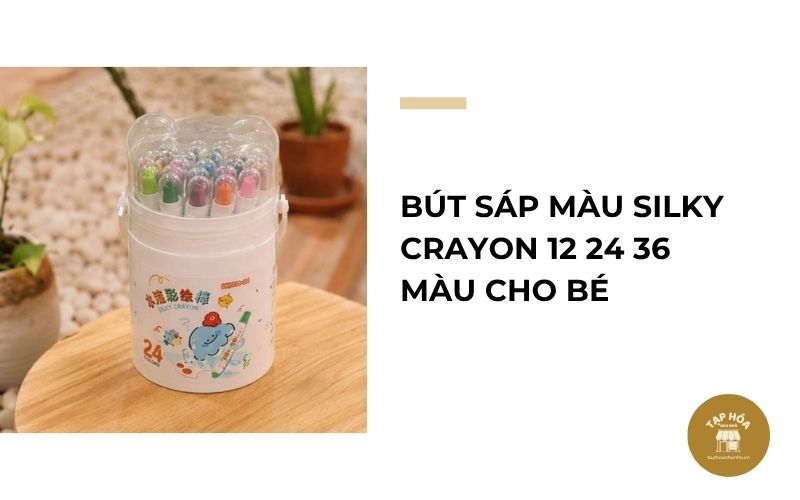 Bút sáp màu Silky Crayon 12 24 36 màu cho bé