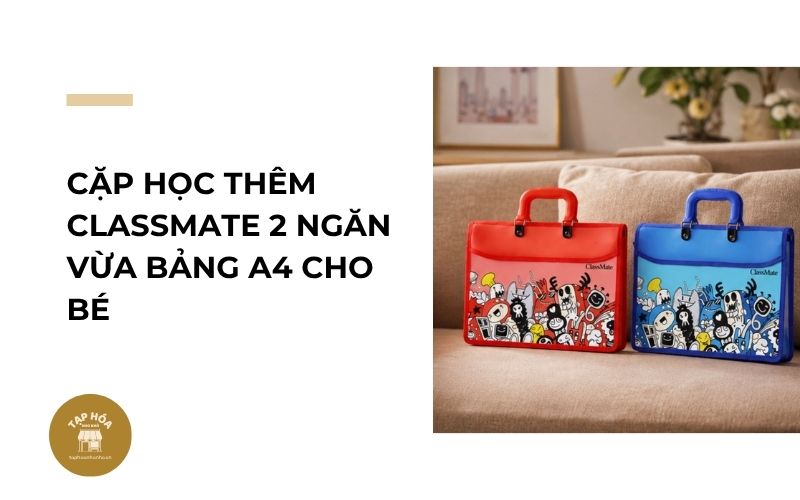 Cặp học thêm CLASSMATE 2 ngăn vừa bảng A4 cho bé