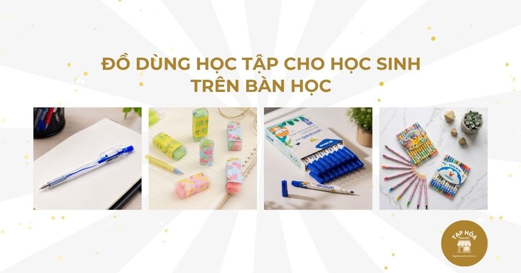 Đồ dùng học tập cho học sinh trên bàn học