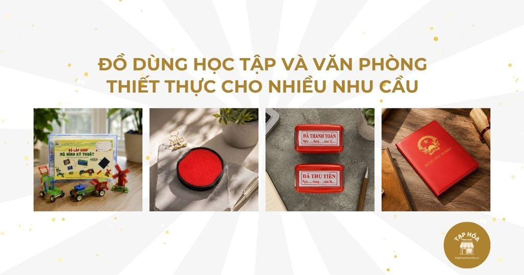 Đồ dùng học tập và văn phòng thiết thực cho nhiều nhu cầu