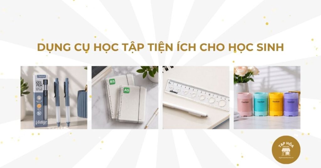 Dụng cụ học tập tiện ích cho học sinh