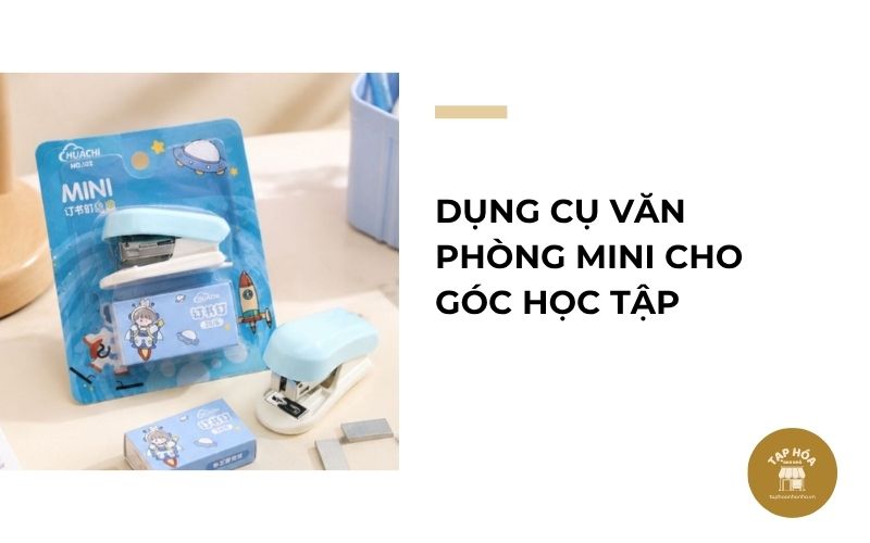 Dụng cụ văn phòng mini cho góc học tập